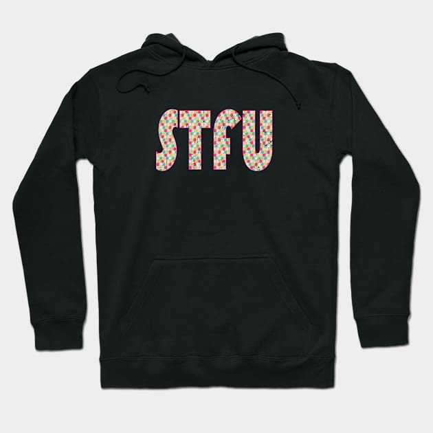 STFU - Hexagons Hoodie by MemeQueen